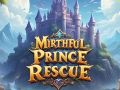 Gioco Salvataggio del Principe Allegro in linea