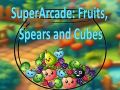 Gioco SuperArcade: Frutta, Lance e Cubi in linea