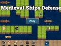 Gioco Difesa delle navi medievali in linea