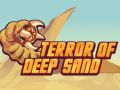 Gioco Terrore della Sabbia Profonda in linea Gioco Terrore della Sabbia Profonda in linea