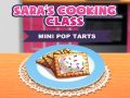 Gioco Corso di Cucina di Sara: Mini Pop-Tarts in linea Gioco Corso di Cucina di Sara: Mini Pop-Tarts in linea