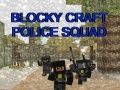 Gioco Craft Blocky Squad della Polizia in linea