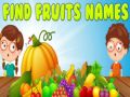 Gioco Trova i Nomi dei Frutti in linea
