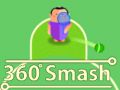 Gioco 360 Schiacciare in linea