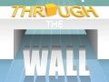 Gioco Attraverso il muro in linea
