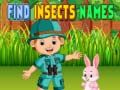 Gioco Trova i nomi degli insetti in linea Gioco Trova i nomi degli insetti in linea