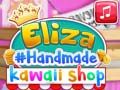 Gioco Negozio Kawaii fatto a mano di Eliza in linea