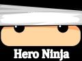 Gioco Eroe Ninja in linea