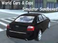 Gioco Simulatore di Auto e Poliziotti del Mondo in Sandbox in linea