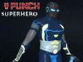 Gioco Supereroe Pugno in linea
