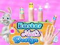Gioco Design di Unghie di Pasqua in linea Gioco Design di Unghie di Pasqua in linea
