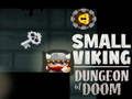 Gioco Piccolo Dungeon Viking di Rovina in linea