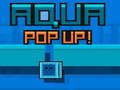 Gioco Aqua Pop Up in linea