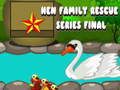 Gioco Finale della Serie Salvataggio della Famiglia Gallina in linea
