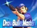 Gioco Disegna il Maestro Proiettile in linea