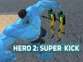 Gioco Eroe 2: Super Calcio in linea