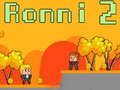 Gioco Ronni 2 in linea