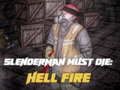 Gioco Slenderman Deve Morire: Fuoco Infernale in linea Gioco Slenderman Deve Morire: Fuoco Infernale in linea