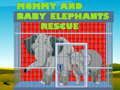 Gioco Salvataggio della Mamma e del Baby Elefanti in linea