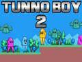 Gioco Ragazzo Tunno 2 in linea