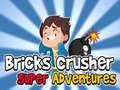 Gioco Super Avventure dei Distruttori di Mattoni in linea