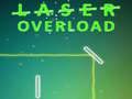 Gioco Sovraccarico Laser in linea