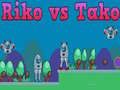 Gioco Riko contro Tako in linea