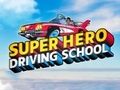 Gioco Scuola di Guida per Supereroi in linea