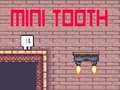 Gioco Mini Dente in linea