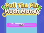 Gioco Tira Il Pino Molto Denaro in linea