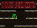 Gioco Resistere Fino alla Morte in linea