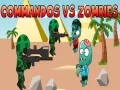 Gioco Commandos contro Zombie in linea