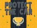 Gioco Proteggi l'auto in linea