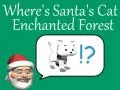 Gioco Dove è il gatto di Babbo Natale: Foresta Incantata in linea