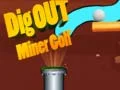 Gioco Scava Golf del Minatore in linea