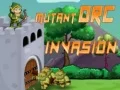 Gioco Invasione degli Orci Mutanti in linea