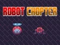 Gioco Robot Chopter in linea