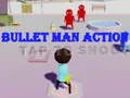 Gioco Azione Uomo Proiettile in linea