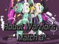 Gioco Guerrieri Robot: Match 3 in linea