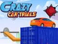 Gioco Prove di Auto Pazze in linea