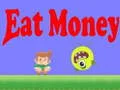 Gioco Mangiare soldi in linea