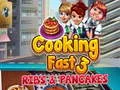 Gioco Cucina Veloce 3: Costine e Pancake in linea