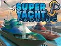 Gioco Parcheggio Super Yatch in linea