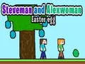Gioco Steveman e Alexwoman: Uovo di Pasqua in linea