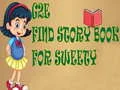 Gioco G2E Trova il libro di favole per Sweety in linea