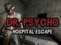 Gioco Fuga dall'Ospedale Dr. Psycho in linea