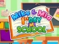 Gioco Mike e Mia: Il Primo Giorno di Scuola in linea
