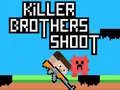 Gioco Fratelli Killer Sparano in linea