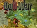Gioco Guerra delle bambole in linea