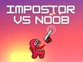 Gioco Impostore contro Noob in linea